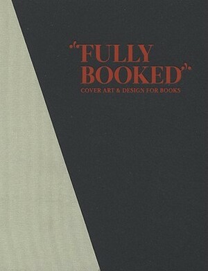 Fully Booked: Cover Art & Design for Books by M. Hubner, Robert Klanten