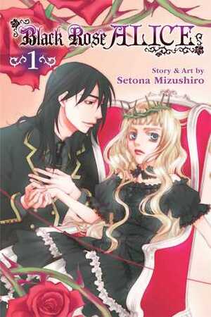 Black Rose Alice, Vol. 1 by Setona Mizushiro
