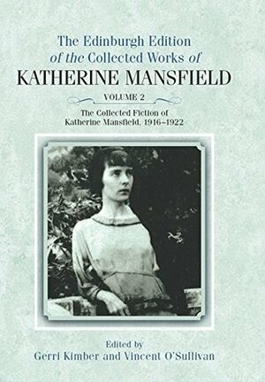 Diaries of Katherine Mansfield: 4 (The Collected Works of Katherine Mansfield EUP) by Claire Davison, Gerri Kimber