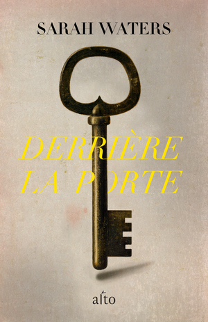 Derrière la porte by Sarah Waters