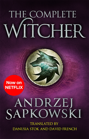 The Complete Witcher by Andrzej Sapkowski
