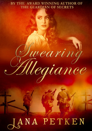 Swearing Allegiance by Jana Petken