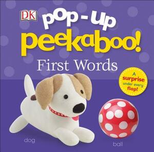 Pop-Up Peekaboo: First Words by D.K. Publishing