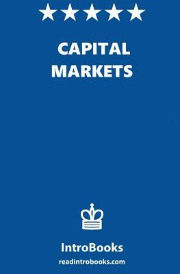 Capital Markets by Introbooks