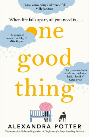 One Good Thing by Alexandra Potter