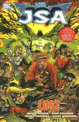 JSA, Vol. 9: Lost by Sean Phillips, Jerry Ordway, Jared K. Fletcher, Rob Leigh, Keith Champagne, Tom Mandrake, John Kalisz, Dave Gibbons, Ken Lopez, Geoff Johns, Don Kramer, Jimmy Broxton, Prentis Rollins