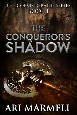 The Conqueror's Shadow by Ari Marmell