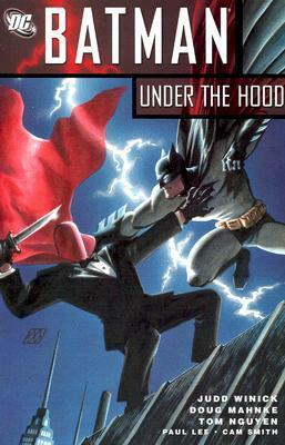 Batman: Under the Hood, Volume 1 by Wayne Faucher, Tom Nguyen, Rodney Ramos, Doug Mahnke, Shane Davis, Cam Smith, Paul Lee, Judd Winick, Eric Battle