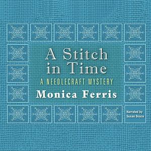 A Stitch in Time by Monica Ferris