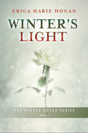 Winter's Light by Erica Marie Hogan