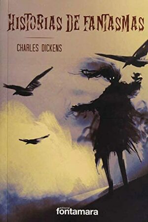 historias de fantasmas by Charles Dickens