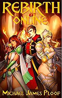 Rebirth Online 2 by Michael James Ploof