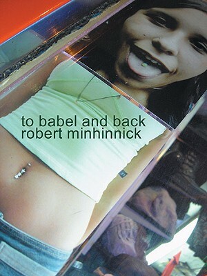 To Babel and Back by Robert Minhinnick