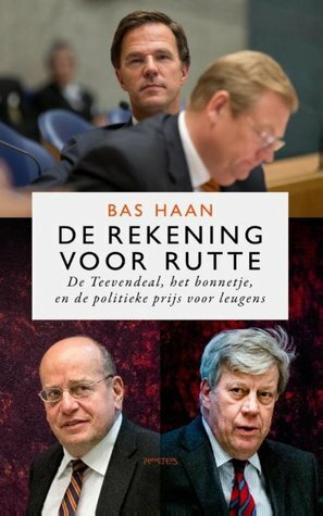 De rekening voor Rutte by Bas Haan