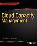 Cloud Capacity Management: Capacity Management by Prashant Wali, Navin Sabharwal