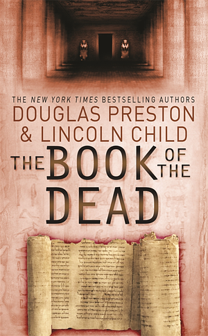 The Book of the Dead by Douglas Preston, Lincoln Child