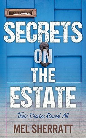 Secrets on the Estate by Mel Sherratt