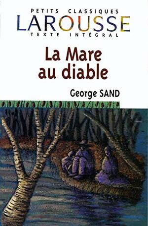 La Mare Au Diable by George Sand