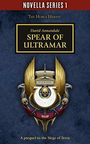 Spear Of Ultramar by David Annandale