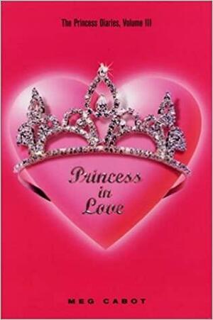 Princess in Love by Meg Cabot