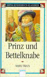 Prinz und Bettelknabe by Mark Twain