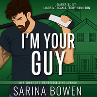 I'm Your Guy by Sarina Bowen
