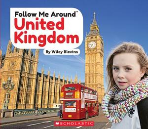 United Kingdom (Follow Me Around) by Wiley Blevins