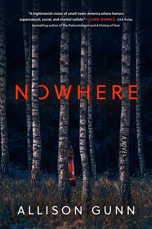 Nowhere: A Novel by Allison Gunn