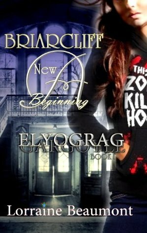 A New Beginning: Elyograg by Lorraine Beaumont