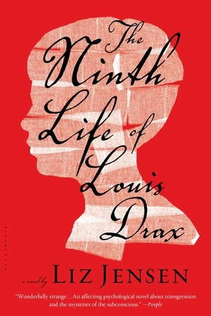 The Ninth Life of Louis Drax by Liz Jensen