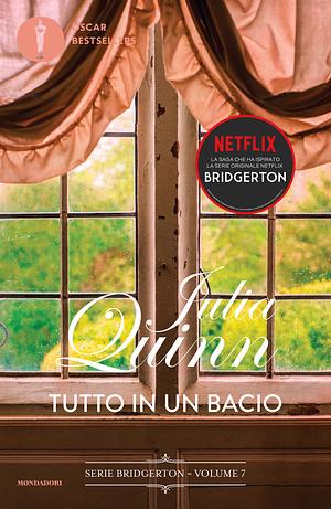 Tutto in un bacio. Serie Bridgerton, Volume 7 by Julia Quinn