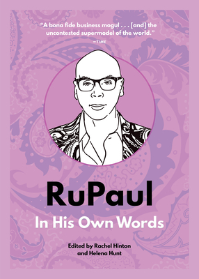 RuPaul: In His Own Words by RuPaul