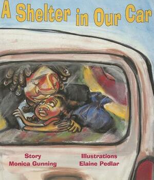 A Shelter in Our Car by Monica Gunning