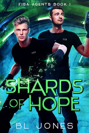 Shards Of Hope by BL Jones