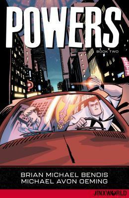 Powers Book Two by Brian Michael Bendis, Michael Avon Oeming
