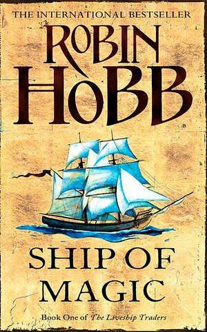 Ship of Magic by Robin Hobb