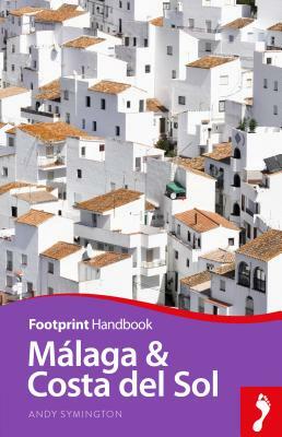 Malaga & Costa del Sol Handbook by Andy Symington