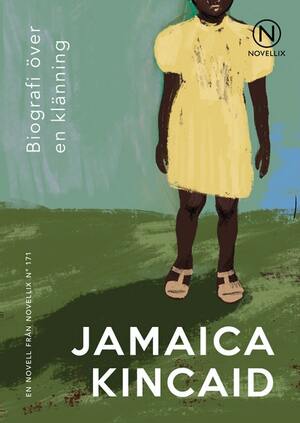 Biografi över en klänning by Jamaica Kincaid