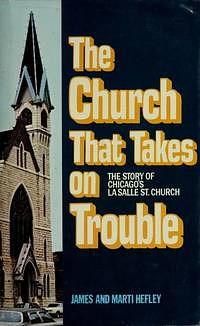 The Church that Takes on Trouble by James C. Hefley, Marti Hefley