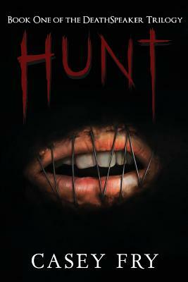 Hunt by Casey Fry