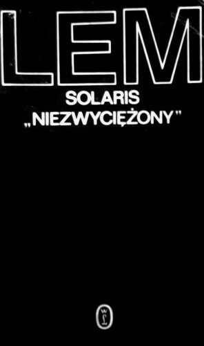 Solaris. "Niezwyciężony" by Stanisław Lem