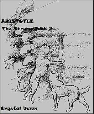 Aristotle by Crystal Dawn, Crystal Dawn