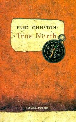 True North by Fred Johnston