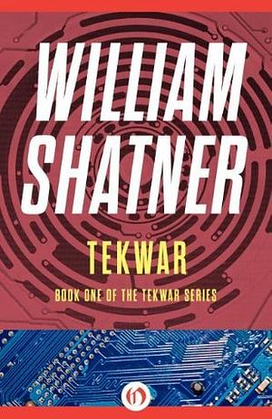 TekWar by William Shatner