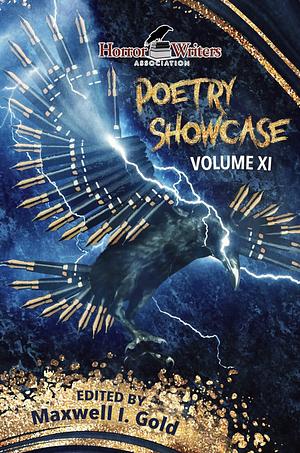 HWA Poetry Showcase XI by Maxwell I. Gold