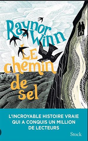 Le chemin de sel: récit by Raynor Winn