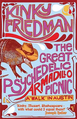 The Great Psychedelic Armadillo Picnic: A Walk in Austin by Vintage, Vintage