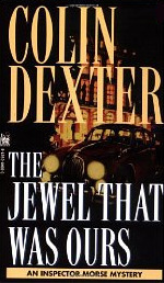 The Jewel That Was Ours by Colin Dexter