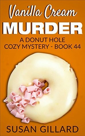 Vanilla Cream Murder by Susan Gillard