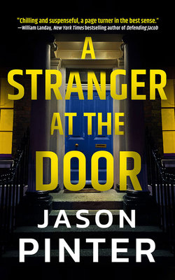 A Stranger at the Door by Jason Pinter